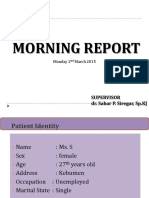 Morning Report: Supervisor Dr. Sabar P. Siregar, SP - KJ