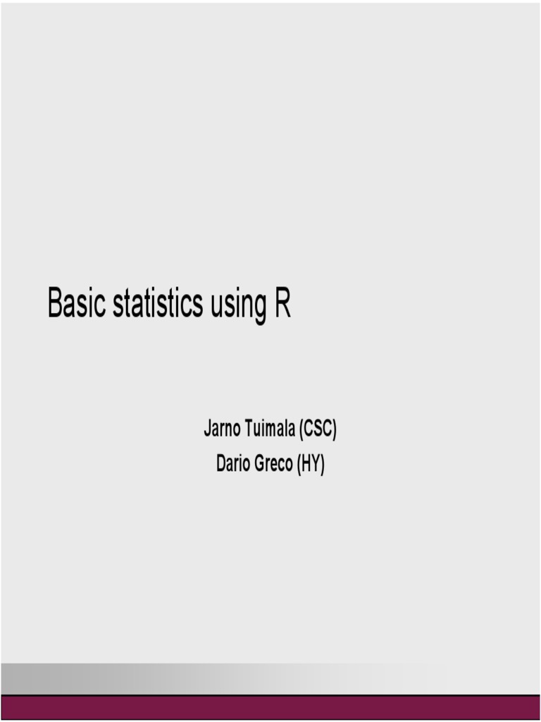 All v2 Basic Statistics Using R | PDF | Student's T Test | Outlier