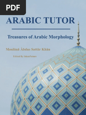 Treasures Of Arabic Morphology Pdf Grammatical Tense Grammatical Number
