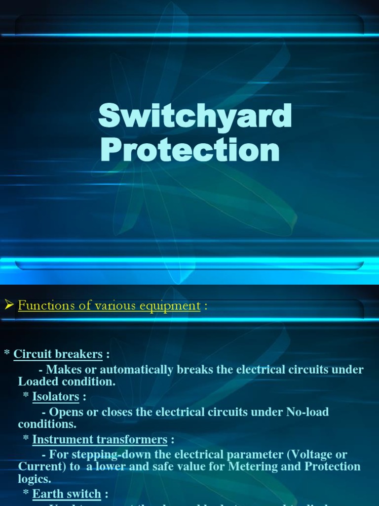 Protection and Switching Fundamentals An Overview of Switchyard