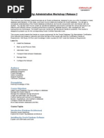 Oracle Database 10 G: Administration Workshop I Release 2: What You Will Learn