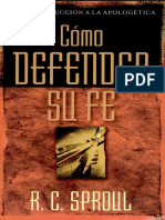 ¿Como Defender Su Fe R C Sproul PDF