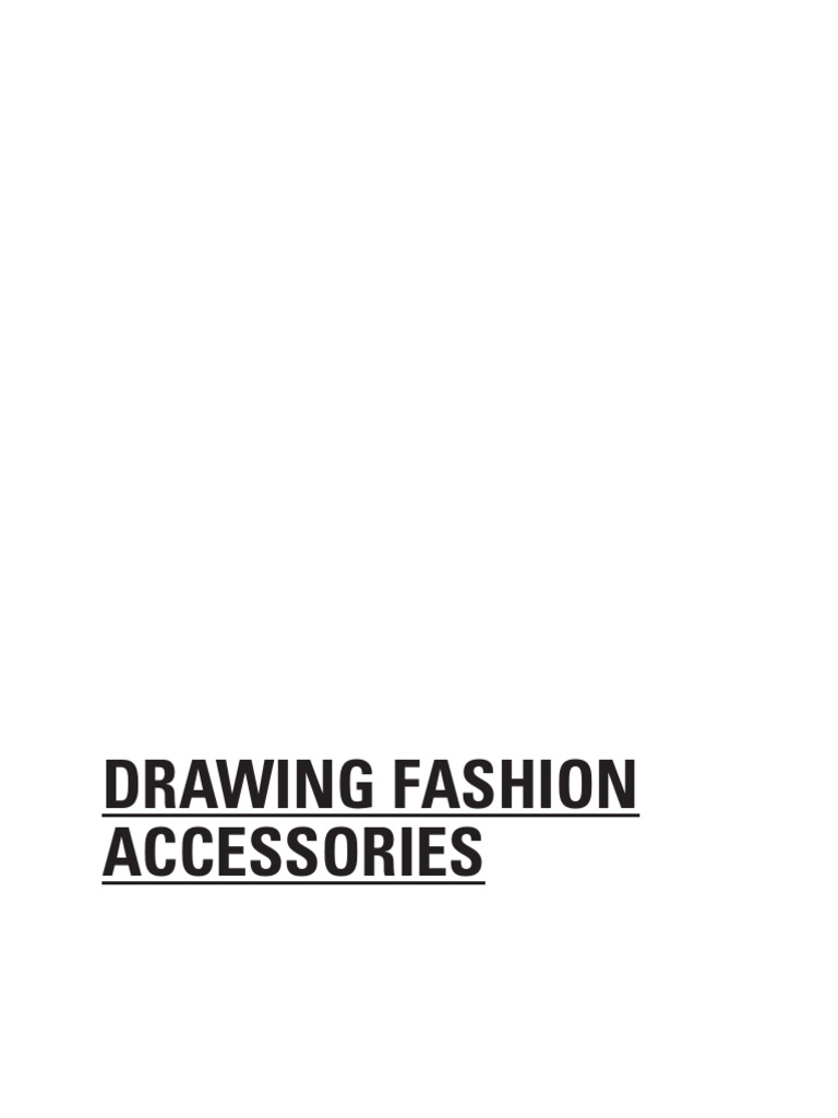 Drawing Fashion Accessories PDF PDF Watercolor Painting Pastel