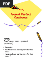 Present Perfect Continuous