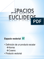 Espacios Euclideos