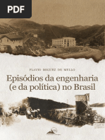 Episódios Da Engenharia (e Da Politica) No Brasil