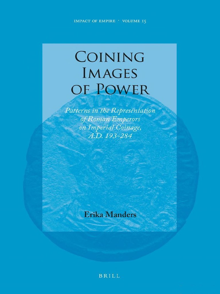(Impact of Empire 15) Erika Manders-Coining Images of Power - Patterns ...