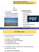 Curvilinear Motion: General & Rectangular Components: Today's Objectives