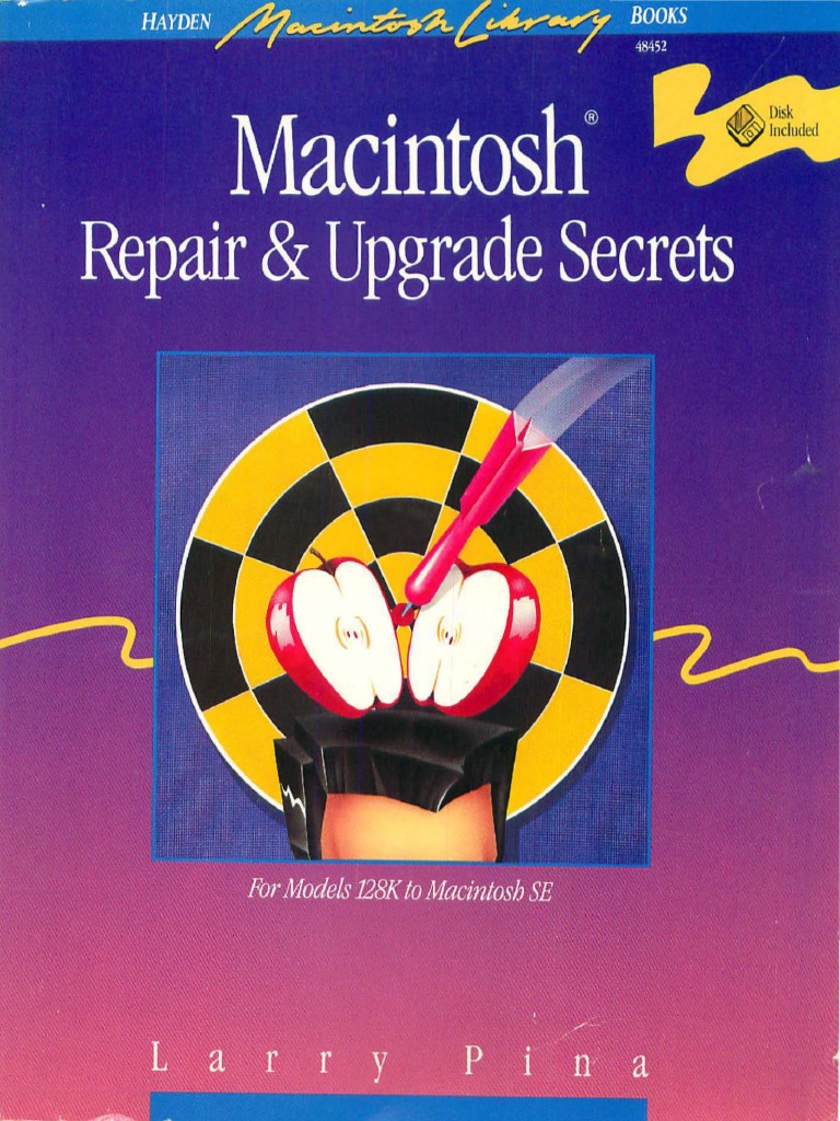 Macintosh Repair & Upgrade Secrets 1990 | PDF | Macintosh