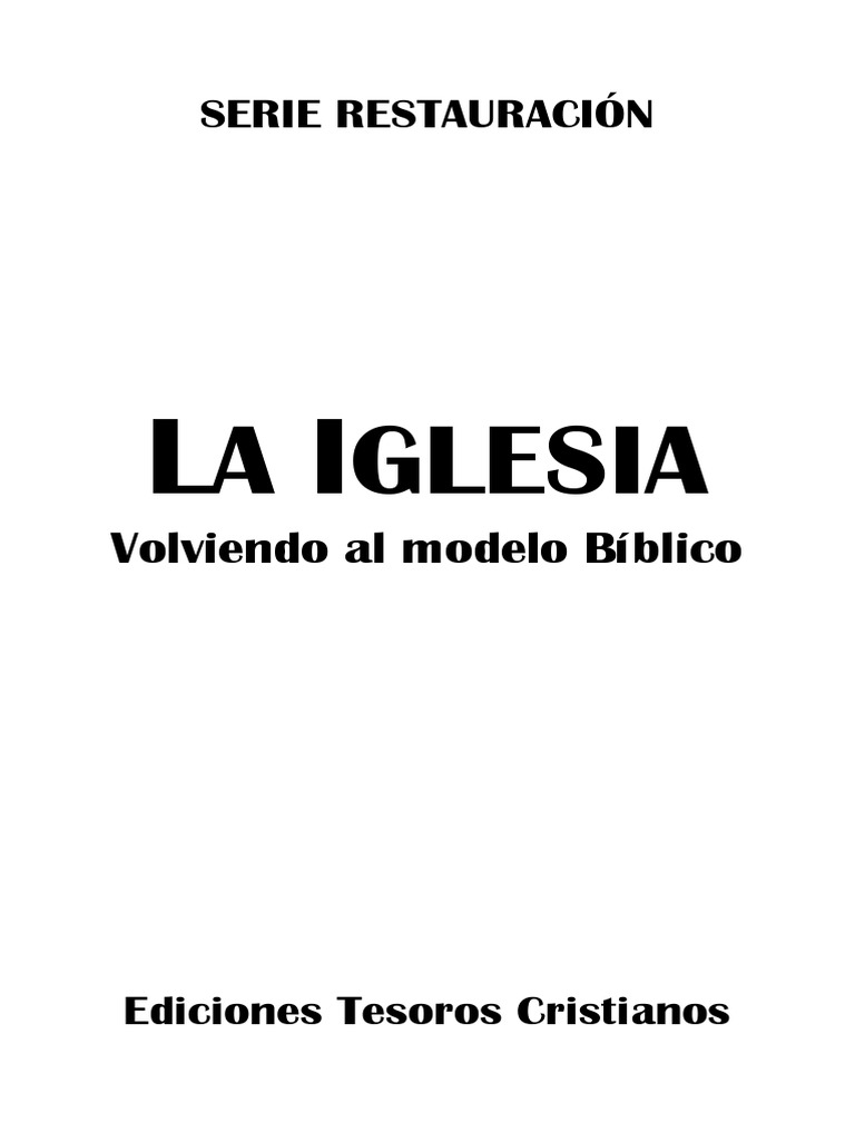 La Visión y Práctica de la Iglesia | PDF | Cristo (título) | Iglesia ...