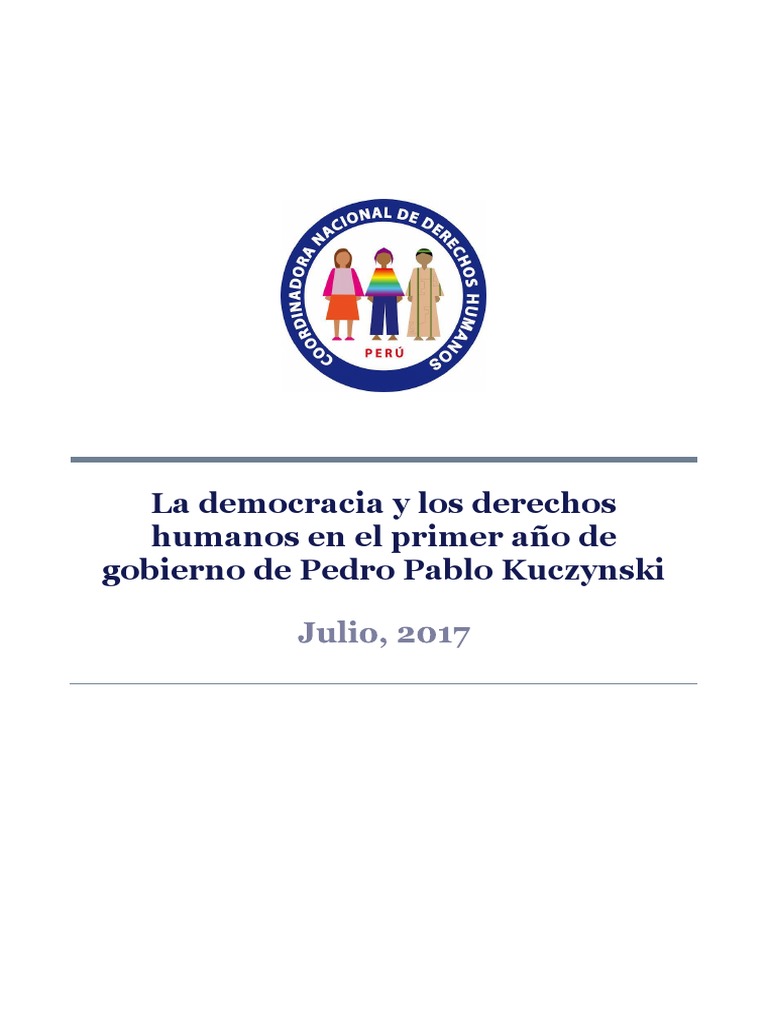 La Democracia y Los Derechos Humanos en El Primer Año de PPK | PDF | La ...