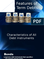 The Features of Long Term Debts