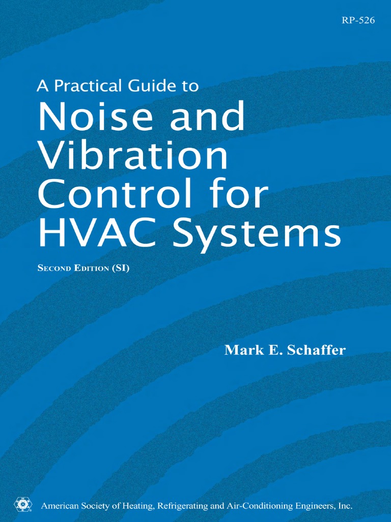 A Practical Guide To Noise and Vibration Control For HVAC Systems PDF