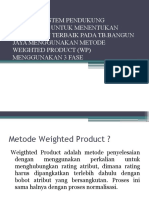 Analisis Sistem Pendukung Keputusan Untuk Menentukan Pelanggan Terbaik