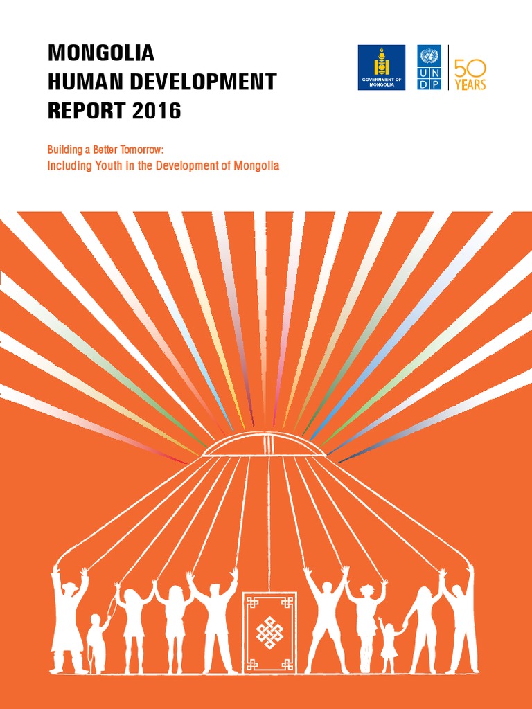 Mongolia Human Devlopment Report 2016 English Full Report 2016 06 28 Human Development Humanity Human Development Index