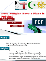 Does Religion Have A Place in Politics?: Debi Irawan Tbi Vii D 1316230796