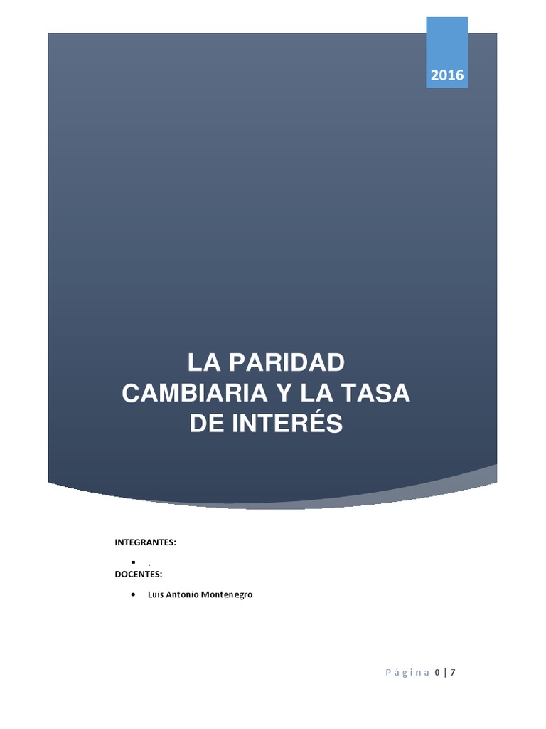 La Paridad Cambiaria y La Tasa de Interés Interés Inflación