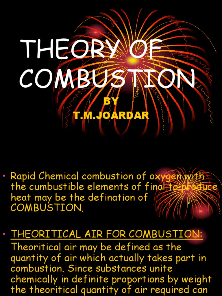 Theory of Combustion Combustion Oxygen