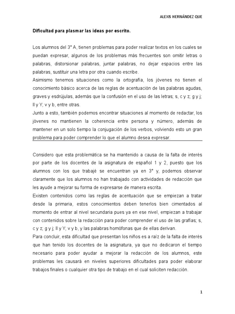 Dificultad Para Plasmar Las Ideas Por Escrito Lectura (proceso) Coma