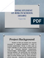 Keeping Student At-Risk in School (Ksars) : Project Title