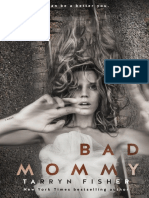 Tarryn Fisher - Bad Mommy