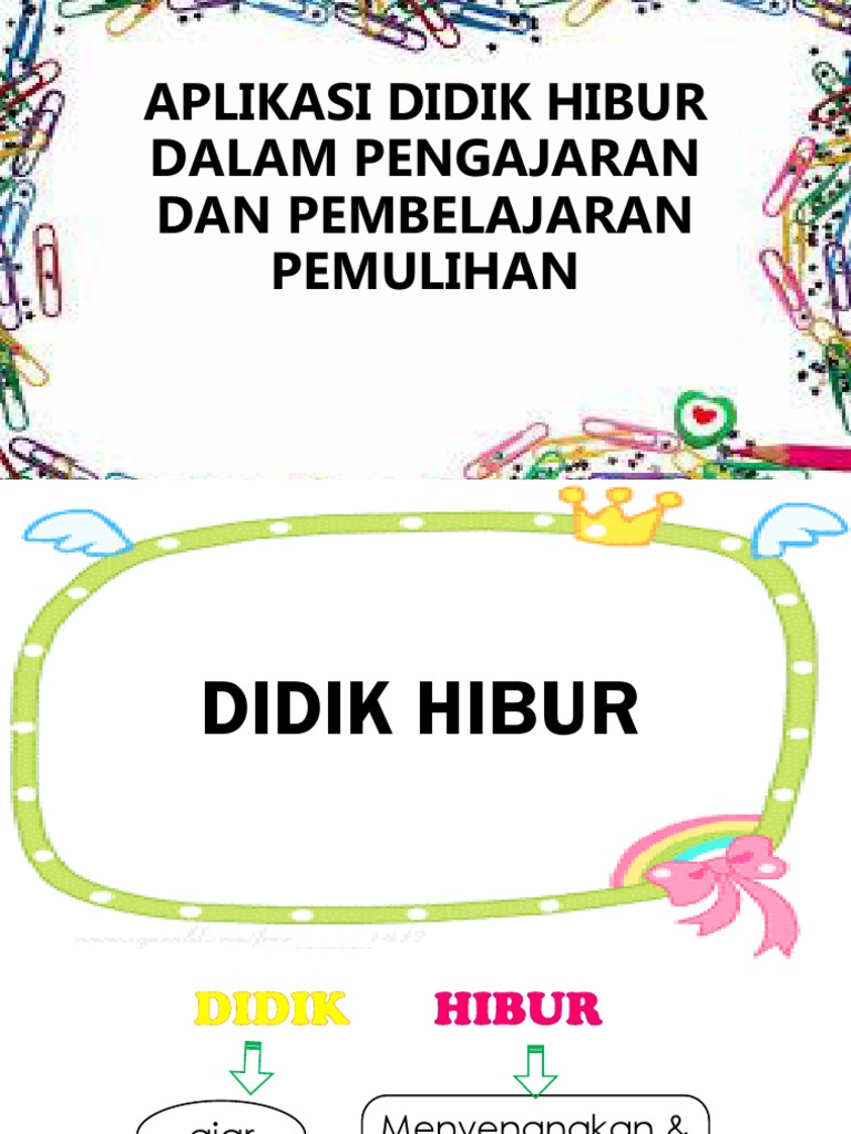 Aplikasi Didik Hibur Dalam Pengajaran Dan Pembelajaran Pemulihan 1 | PDF