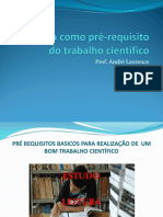 A Leitura Como Pré-requisito Do Trabalho Científico