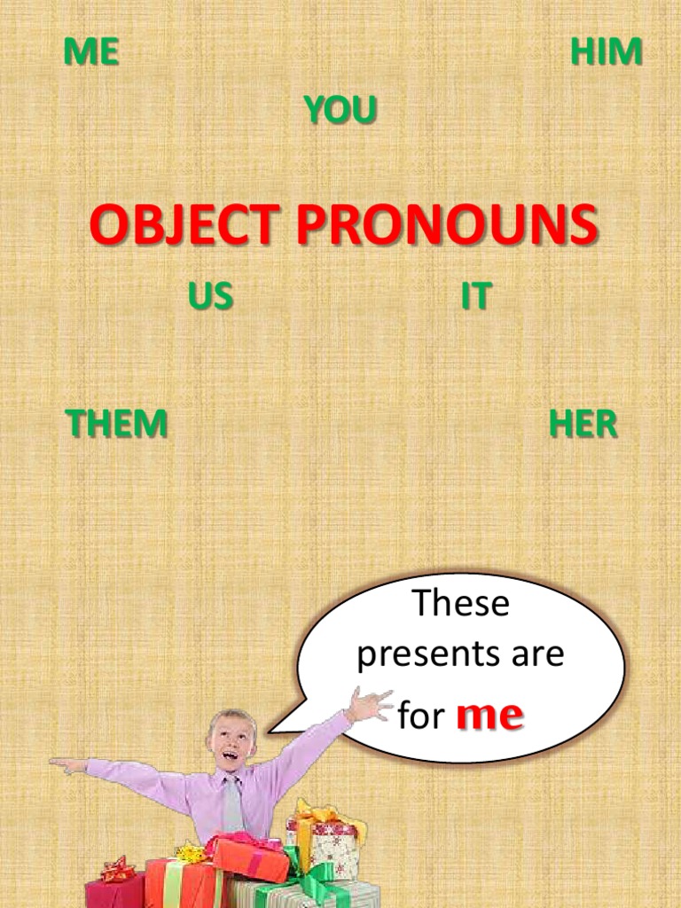 Object Pronouns Explained and Practiced | PDF | Language Arts & Discipline