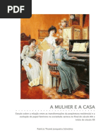 A Mulher e a Casa_Patrícia T. Junqueira Schettino