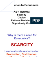Introduction To Economics Key Terms:: Scarcity Choice Rational Decisions Opportunity Cost