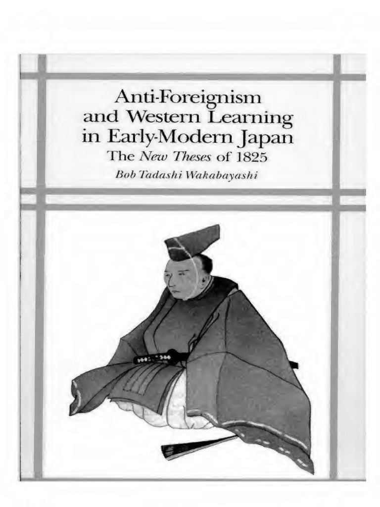 Anti-Foreignism and Western Learning in Early Modern Japan