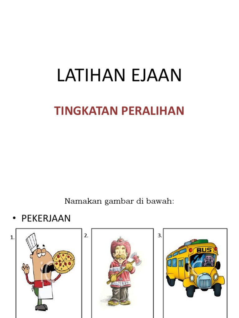 LATIHAN EJAAN PERALIHAN