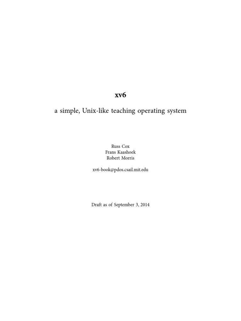 An Introduction to the xv6 Operating System: Processes, Memory ...