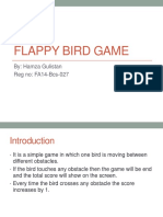 Flappy Bird Game: By: Hamza Gulistan Reg No: FA14-Bcs-027