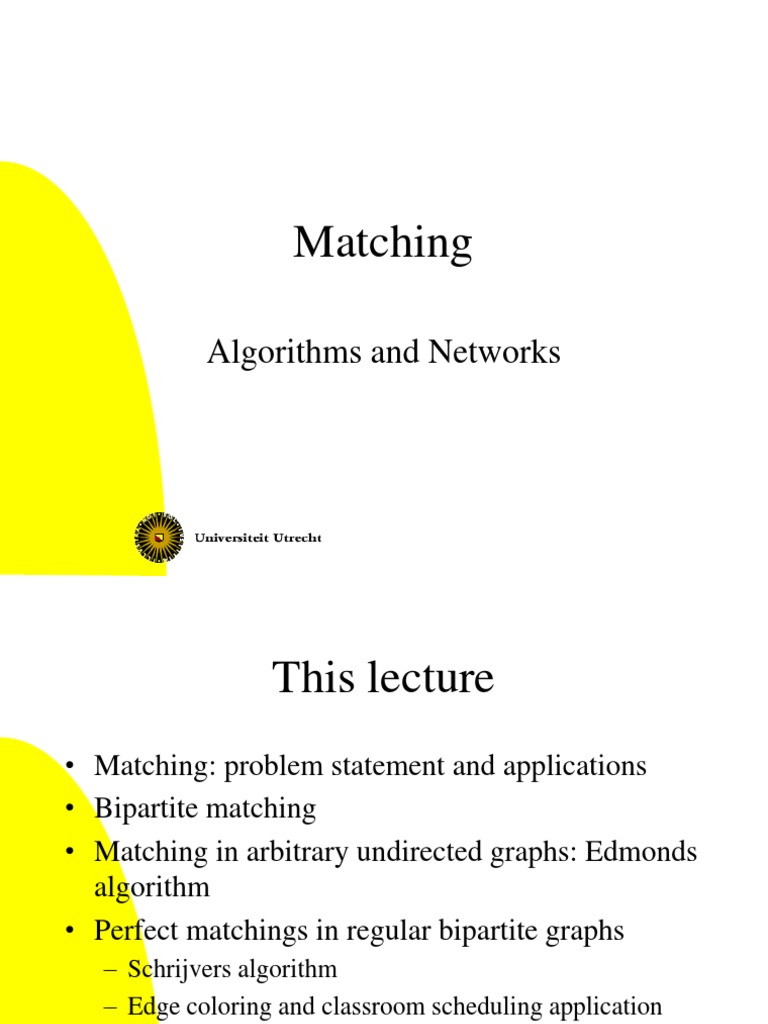 Matching: Algorithms and Networks | PDF | Graph Theory | Discrete ...