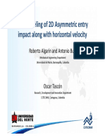 CFD Modeling of 2D Asymmetric Entry Impact Along With Horizontal Velocity