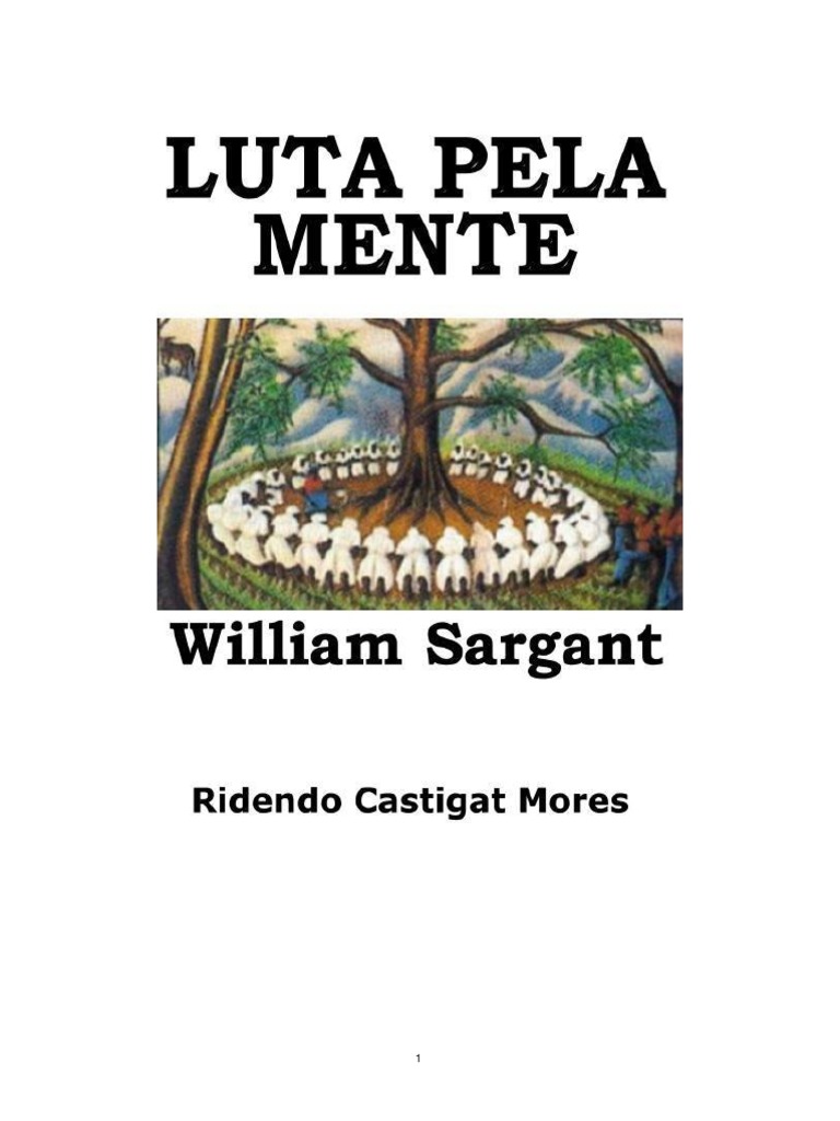 William Sargant Luta Pela Mente PDF | PDF | Science | Astronomia