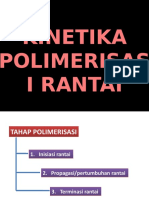 2 Kinetika Reaksi Polimerisasi Rantai