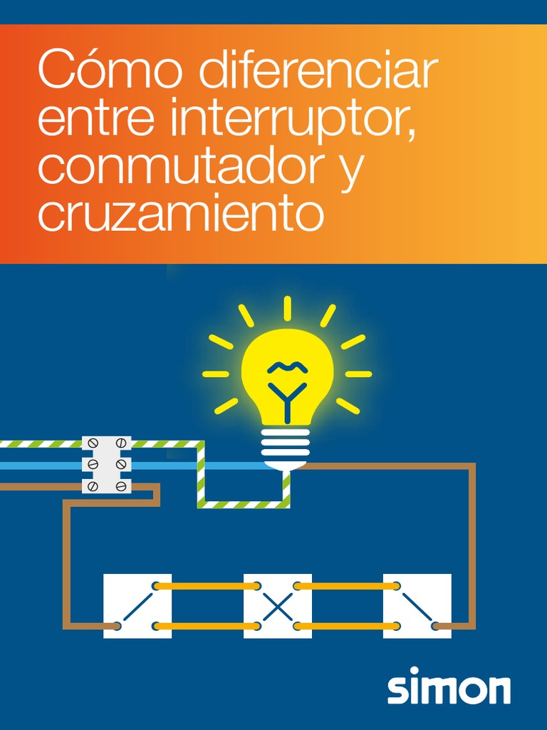 Cómo diferenciar entre interruptor, conmutador y cruzamiento