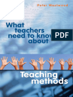 2008 - What Teachers Need To Know About Teaching Methods