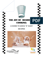 The Joy of Residence Cooking:: A Guide To Quick "N" Easy Recipes