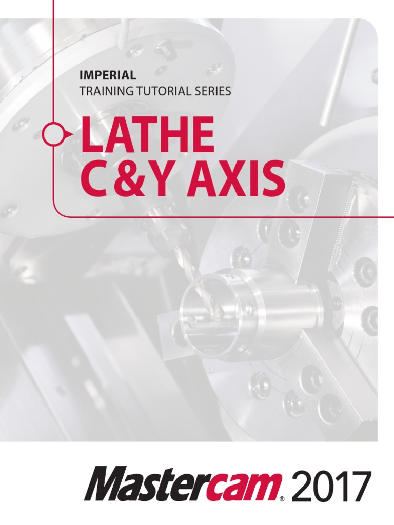 Mastercam 2017 Lathe CY Axis Toolpaths Tutorial SAMPLE PDF Machine