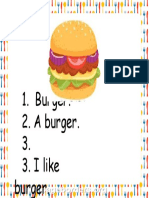 Burger. 2. A Burger. 3. 3. I Like Burger