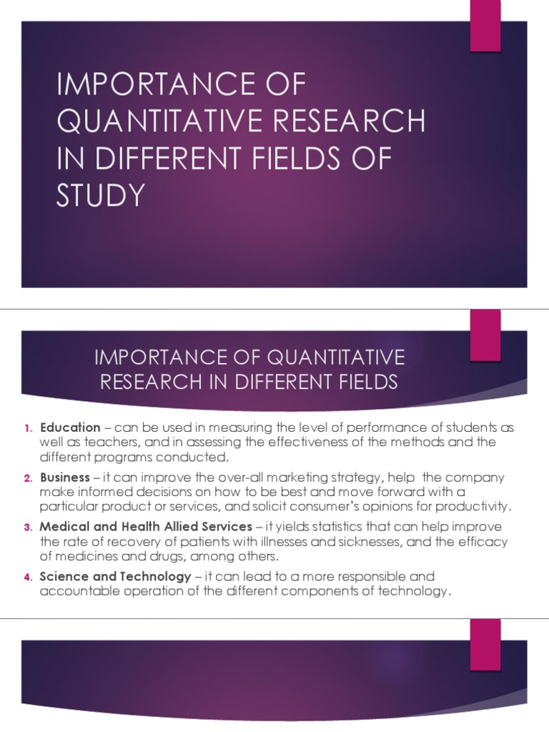 quantitative research importance in different fields