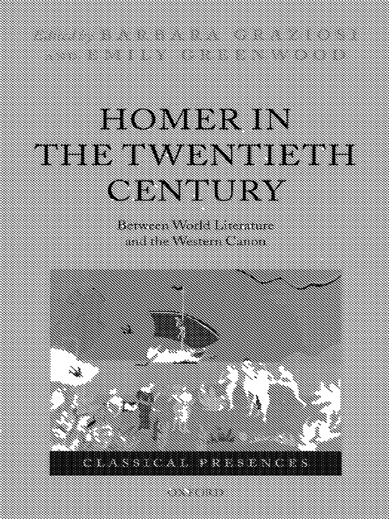 Graziosi/Haubold (Ed.), Homer in The Twentieth Century | PDF