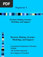 Segment 4: Decision Making, Systems, Modeling, and Support