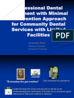 Professional Dental Treatment With Minimal Intervention Approach For Community Dental Services With Limited Facilities