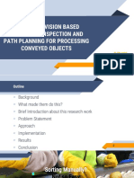 High Speed Vision Based Automatic Inspection and Path Planning For Processing Conveyed Objects