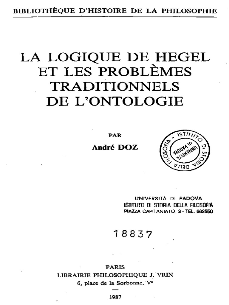 Andre Doz La Logique De Hegel Et Les Problemes Traditionnels - 