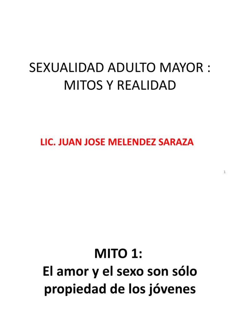 Sexualidad en el Adulto Mayor: Mitos y Realidades | PDF | Vejez | Adultos